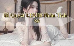 bí quyết lixi88 phân tích số
