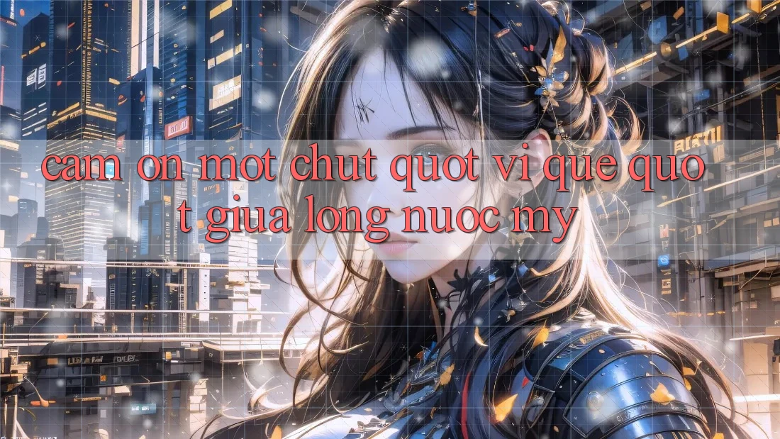 Cảm ơn một chút " vị quê" giữa lòng nước Mỹ Cảm ơn một chút " vị quê" giữa lòng nước Mỹ