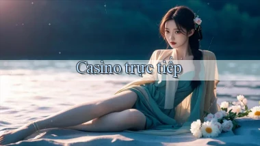 Casino Trực tiếp