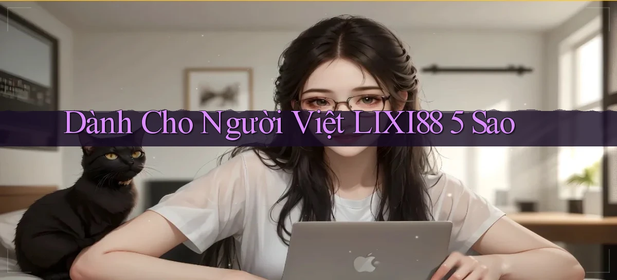 dành cho người việt lixi88 5 sao
