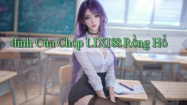 đỉnh của chóp lixi88 rồng hổ