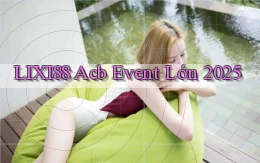 lixi88 acb event lớn 2025