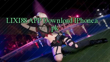 lixi88 APP download iPhone.apk