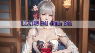 lixi88 bài đánh bài