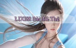 lixi88 bài đổi thẻ