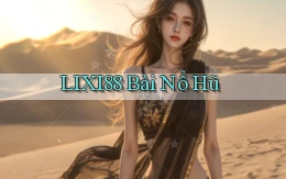 lixi88 bài nổ hũ