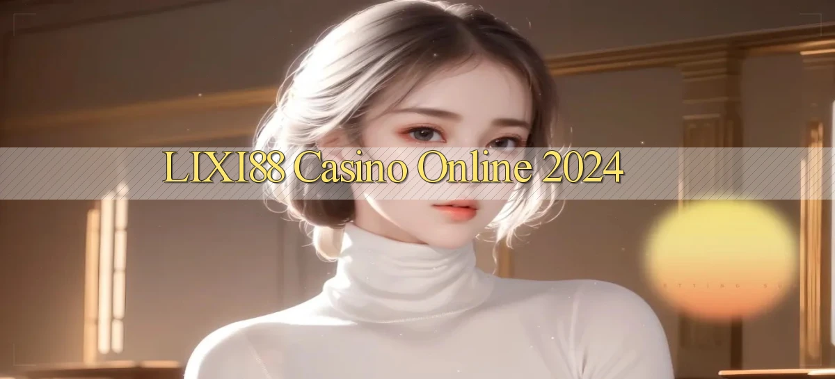 lixi88   Ứng Dụng Game   Truy Cập Liên Tục
