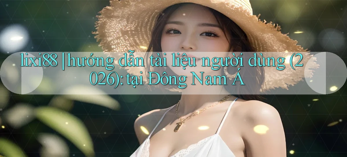 lixi88   Ứng Dụng Game   Truy Cập Liên Tục
