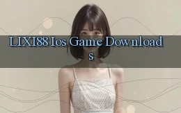 lixi88  ios game downloads