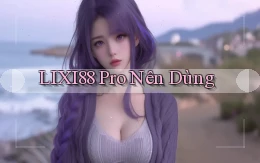 lixi88 pro nên dùng