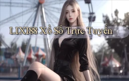 lixi88 Xổ số trực tuyến