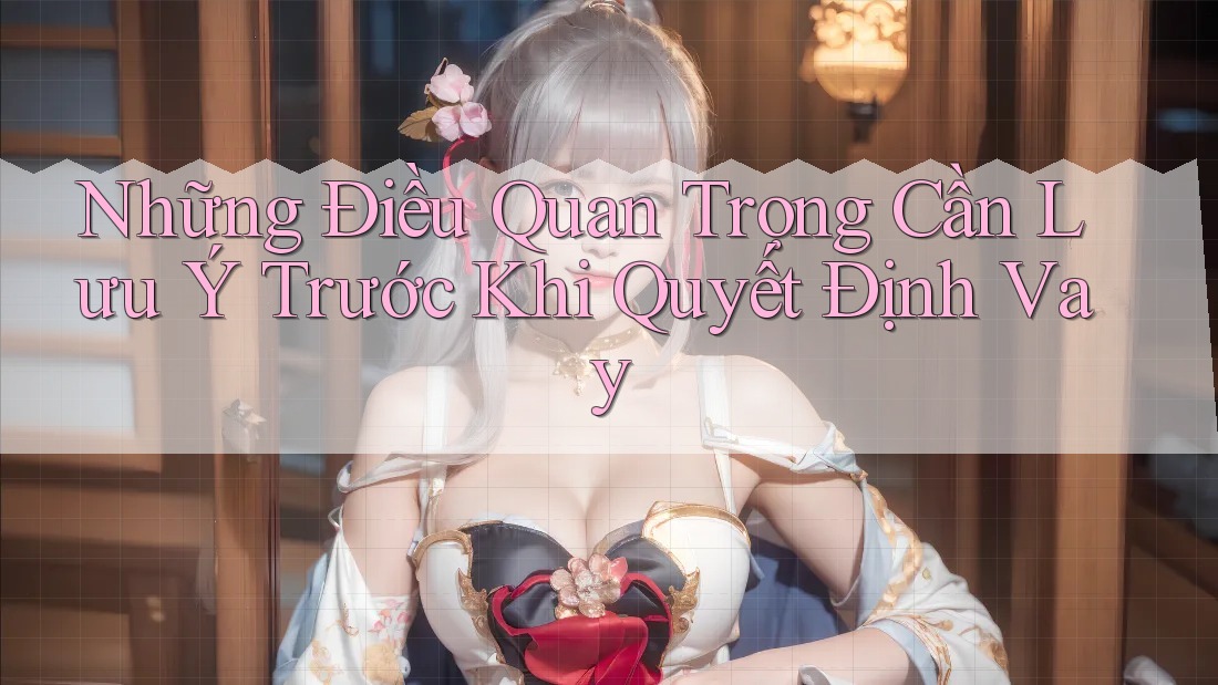 Những Điều Quan Trọng Cần Lưu Ý Trước Khi Quyết Định Vay Những Điều Quan Trọng Cần Lưu Ý Trước Khi Quyết Định Vay