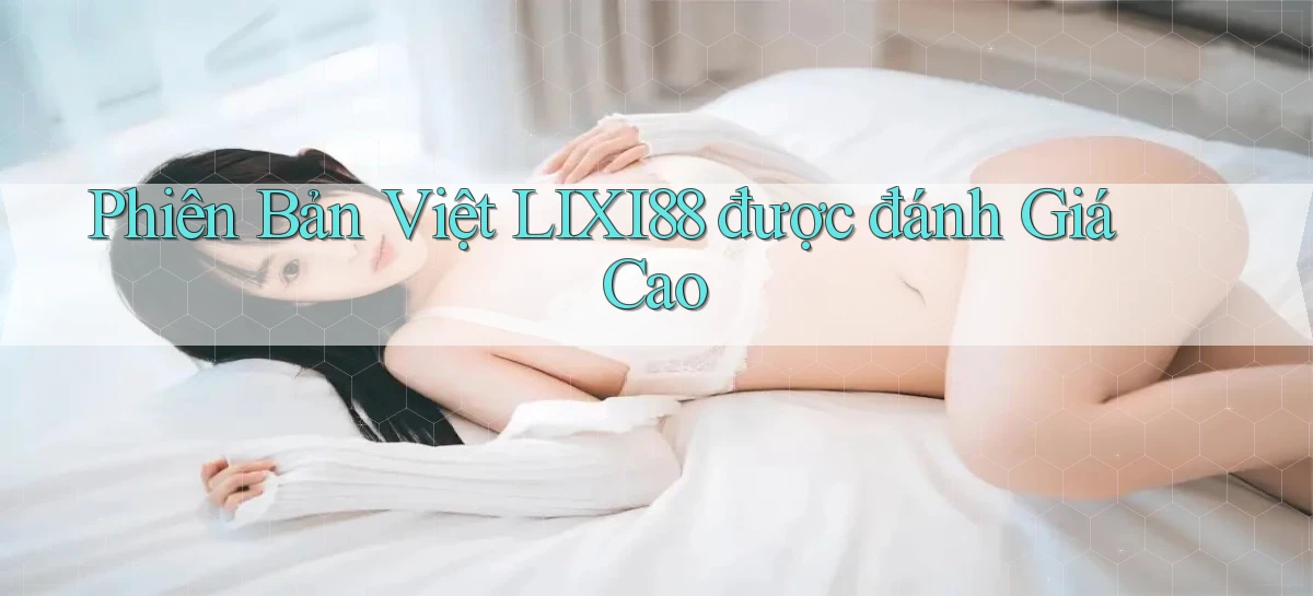 lixi88   Ứng Dụng Game   Truy Cập Liên Tục